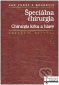 Kniha: Špeciálna chirurgia 4 (Černý a kolektív). Osveta, 1995