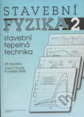 Kniha: Stavební fyzika 2 (Jiří Vaverka). , 2000