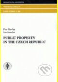 Kniha: Public Property in the Czech Republic (Jan Janeček a Petr Havlan). Masarykova univerzita, 2009