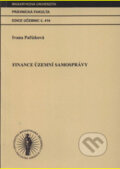 Kniha: Finance územní samosprávy (Ivana Pařízková). Masarykova univerzita, 2007