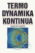 Kniha: Termodynamika kontinua (František Maršík). Academia, 1999