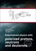 Kniha: Experimental physics with polarized protons, neutrons and deuterons (František Lehar). CVUT Praha, 2015