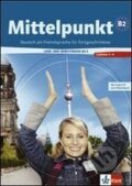 Kniha: Mittelpunkt B2.1 LAB (A. Daniels, E. Butler, Ch. Estermann, I. Sander, R. Köhl-Kuhn a U. Tallowitz). Klett, 2013