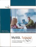 Kniha: MYSQL TUTORIAL (Starman Bohemia). Starman Bohemia, 2003