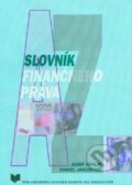 Kniha: Slovník finančného práva (Jozef Králik). , 2004