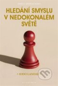 Kniha: Hledání smyslu v nedokonalém světě (Iddo Landau). Academia, 2024
