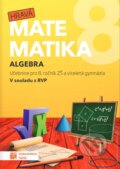 Hravá matematika 8 - Učebnice 1. díl (algebra), Taktik, 2024