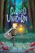 Kniha: The Hunt for the Cursed Unicorn (Alex Bell)