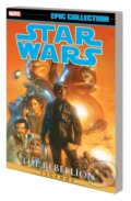 Kniha: Star Wars Legends Epic Col Rebellion 6 (Marvel Various). Marvel, 2024