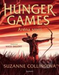 Hunger Games: Aréna smrti (ilustrované vydání) - Suzanne Collins, Nicolas Delort (ilustrátor), Nakladatelství Fragment, 2024