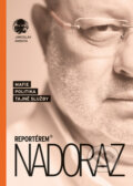 Kniha: Reportérem nadoraz (Jaroslav Kmenta). Jaroslav Kmenta, 2024