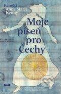 Kniha: Moje píseň pro Čechy (Anne Marie Kenny). Práh, 2024