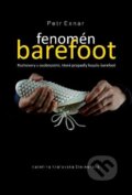 Kniha: Fenomén barefoot (Petr Exnar). Familium, 2024