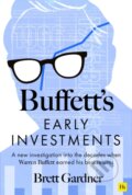 Kniha: Buffetts Early Investments (Brett Gardner). Harriman, 2024