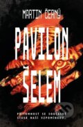 Kniha: Pavilon šelem (Martin Černý). Vendeta, 2024