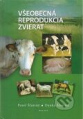 Všeobecná reprodukcia zvierat - Pavel Šťastný, Slovenská poľnohospodárska univerzita v Nitre, 2015