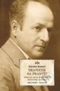 Kniha: Dramatik na pranýři (Eduard Burget). Academia, 2017