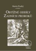 Obtížné oddíly Zadních proroků - Martin Prudký, Karmelitánské nakladatelství, 2017