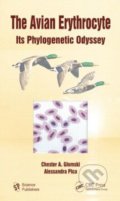 The Avian Erythrocyte - Chester A. Glomski, Alessandra Pica, CRC Press, 2011