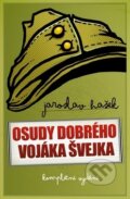 Osudy dobrého vojáka Švejka - Jaroslav Hašek, Edice knihy Omega, 2017