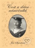 Kniha: Čest a sláva námořníků (Jan Štainbruch). Jonathan Livingston, 2017