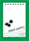 Kniha: Český jazyk 3 : alternativní učebnice pro 3. ročník středních škol (Věra Martinková). , 1993