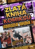 Kniha: Zlatá kniha komiksů Vlastislava Tomana 3.: Další příběhy psané střelným prachem (Vlastislav Toman)