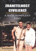 Kniha: Zranitelnost civilizací (Martin Janeček). Powerprint, 2024