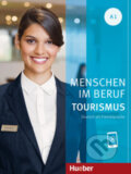Kniha: Menschen Im Beruf - Tourismus A1 (Max Hueber Verlag)