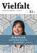 Kniha: Vielfalt B1+ Digitaler Unterrichtsplaner (Hueber). Hueber