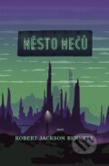 E-kniha: Město mečů (Robert Jackson Bennett), 2017