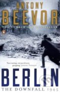 Berlin - Antony Beevor, Penguin Books, 2007