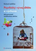 Psychický vývoj dítěte a výchova - Richard Jedlička, 2017