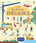 My Big Picture Thesaurus - Rosie Hore, Rachal Saunders (ilustrátor), Usborne, 2017