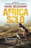 Africa Solo - Mark Beaumont, Transworld, 2017