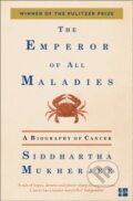Emperor of All Maladies - Siddhartha Mukherjee, Fourth Estate, 2011