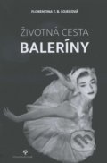 Životná cesta baleríny / My Life on Stage and Beyond - Florentina T.B. Lojekova, Rak, 2016
