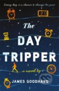 Kniha: The Day Tripper (James Goodhand). Black and White, 2024