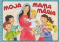 Kniha: Maľovanka - Moja mama Mária (). , 2018