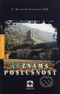 Kniha: Neznáma poslušnosť (Bernard Ducuret). Serafín, 1999