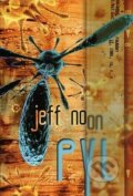 Kniha: Pyl (Noon a Jeff). Návrat