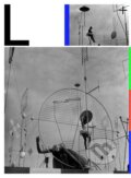 Kniha: The Dictator of Time: (De)Contextualizing the Phenomenon of Laterna Magica (Kateřina Svatoňová a Lucie Česálková)