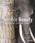 Kniha: Terrible Beauty: Elephant – Human – Ivory (Stiftung Humboldt). Hirmer, 2021