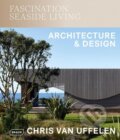 Kniha: Fascination Seaside Living (Chris van Uffelen). Braun, 2024