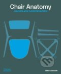 Kniha: Chair Anatomy: Design and Construction (James Orrom). Thames & Hudson, 2023