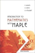 Kniha: Introduction To Mathematics With Maple (Peter Adams)
