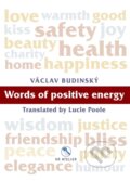 Kniha: Words of positive energy (Václav Budinský). VR ATELIER, 2023