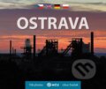 Kniha: Ostrava - malá / vícejazyčná (Libor Sváček). MCU, 2024