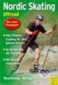 Kniha: Nordic Skating (Nordic walking). , 2007