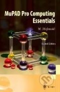 Kniha: MuPAD Pro Computing Essentials (Miroslaw Majewski)